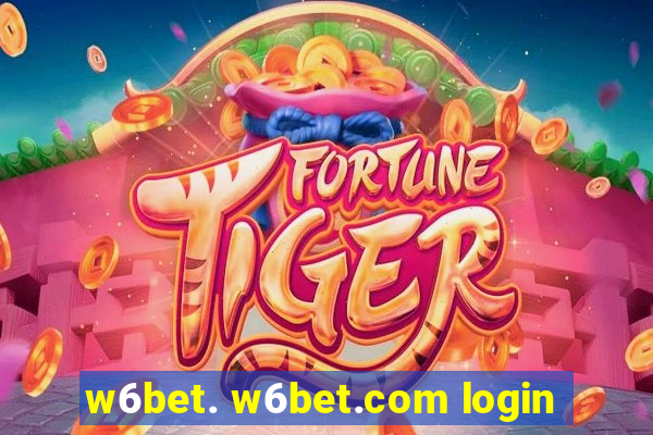 w6bet. w6bet.com login